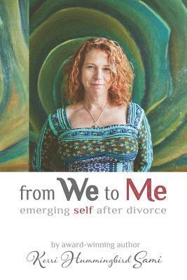 From We To Me: Emerging Self After Divorce 1