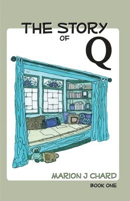 bokomslag The Story of 'Q'