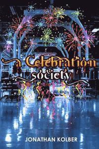 bokomslag A Celebration Society