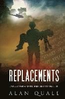 bokomslag Replacements: Endless War and the Men Sent to Fight It