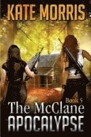 bokomslag The McClane Apocalypse Book 5