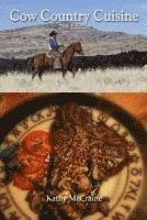 Kathy McCraine - Cow Country Cuisine, Häftad