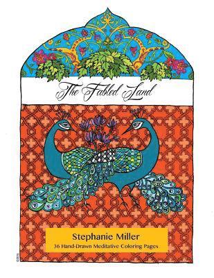 bokomslag The Fabled Land: 36 Hand-Drawn Meditative Coloring Pages