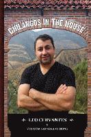 Chilangos in the House: The True Story of a MexiCAN 1