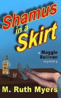 bokomslag Shamus in a Skirt: a Maggie Sullivan mystery