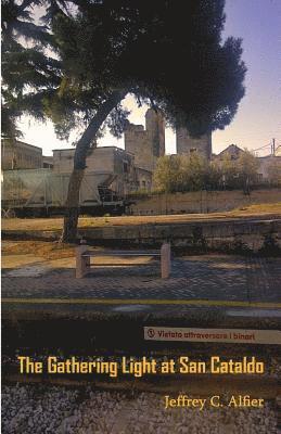 The Gathering Light at San Cataldo