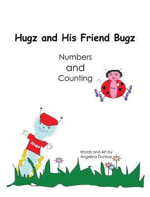 bokomslag Hugz and His Friend Bugz: Numbers and Counting