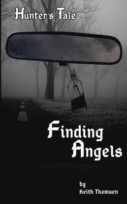 Keith Stuart Thomsen - Finding Angels, Häftad