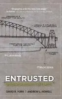 Andrew L. Howell, David R. York - Entrusted: Building a Legacy That Lasts, Inbunden. Tillgänglighet: Lägg i varukorg