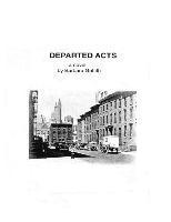 bokomslag Departed Acts: a novel by Barbara Griffith