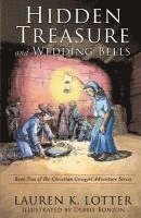 bokomslag Hidden Treasure and Wedding Bells: Book Two of The Christian Cowgirl Adventure Series