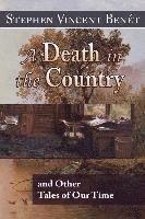 A Death in the Country, and Other Tales of Our Time 1