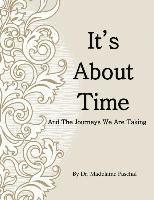 bokomslag It's About Time: The Journeys We Are Taking