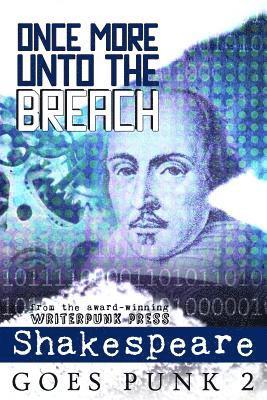 Katherine Perkins - Once More Unto the Breach: Shakespeare Goes Punk 2, Häftad