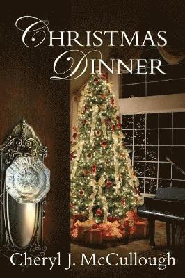 Cheryl J McCullough - Christmas Dinner, Häftad