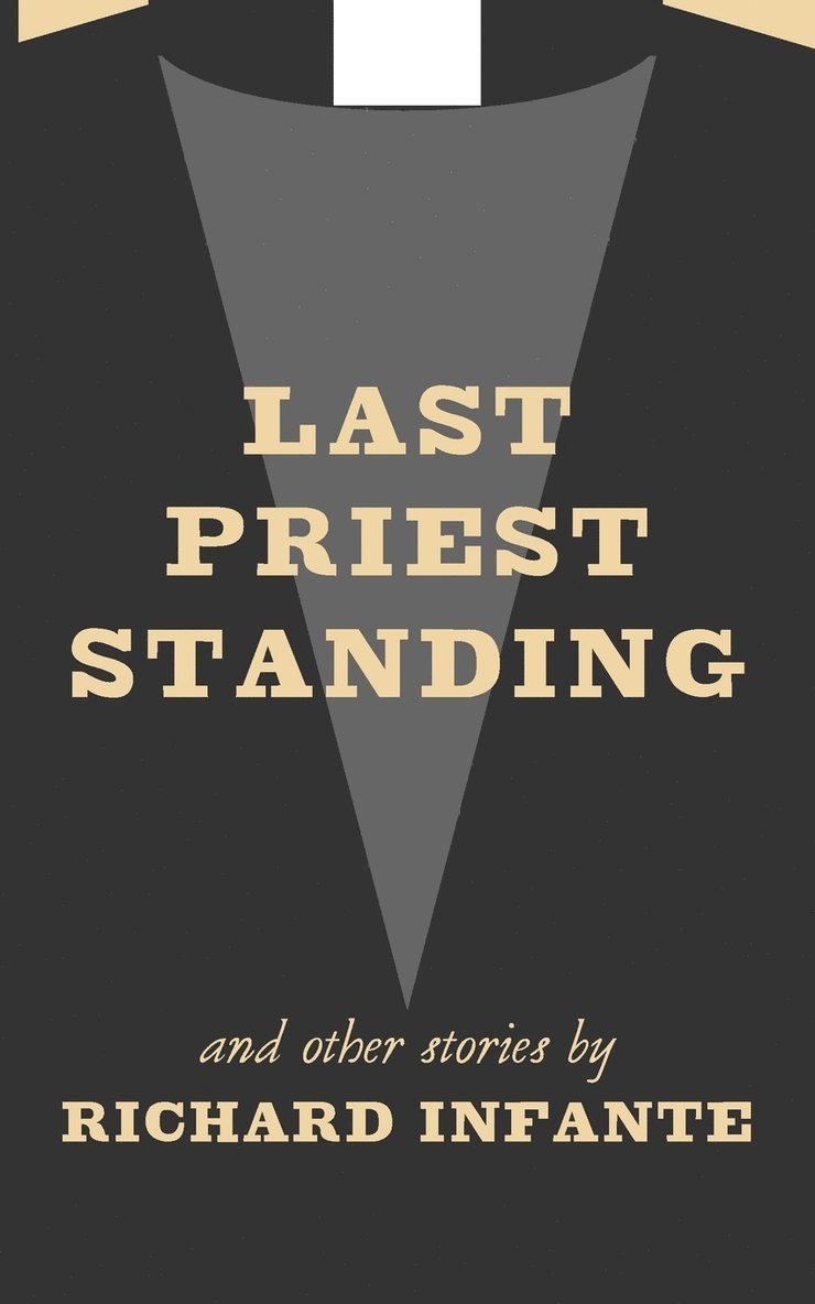 Last Priest Standing and other stories 1