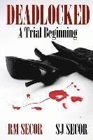 bokomslag Deadlocked: A Trial Beginning