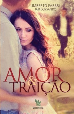 bokomslag Amor e Traicao