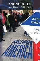 Transforming America: A Voter's Bill of Rights 1