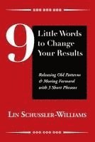 9 Little Words to Change Your Results 1