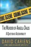 bokomslag The Murder of Angela Dales: A Question of Accountability