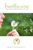 bokomslag Breathe Easy: mindful breathing made simple