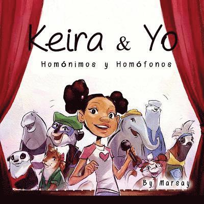 Keira y Yo: Homonimos y Homfonos 1