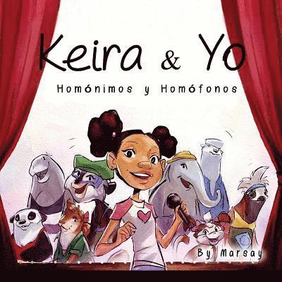 Marsay Wells-Strozier - Keira y Yo: Homonimos y Homfonos, Häftad