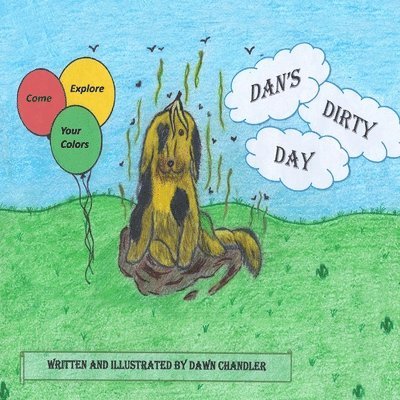 Dan's Dirty Day 1