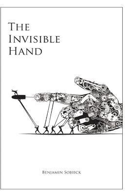Benjamin Sobieck - Invisible Hand, Häftad