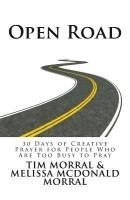bokomslag Open Road: 30 Days of Creative Prayer for People Who Are Too Busy to Pray