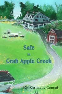 bokomslag Safe in Crab Apple Creek