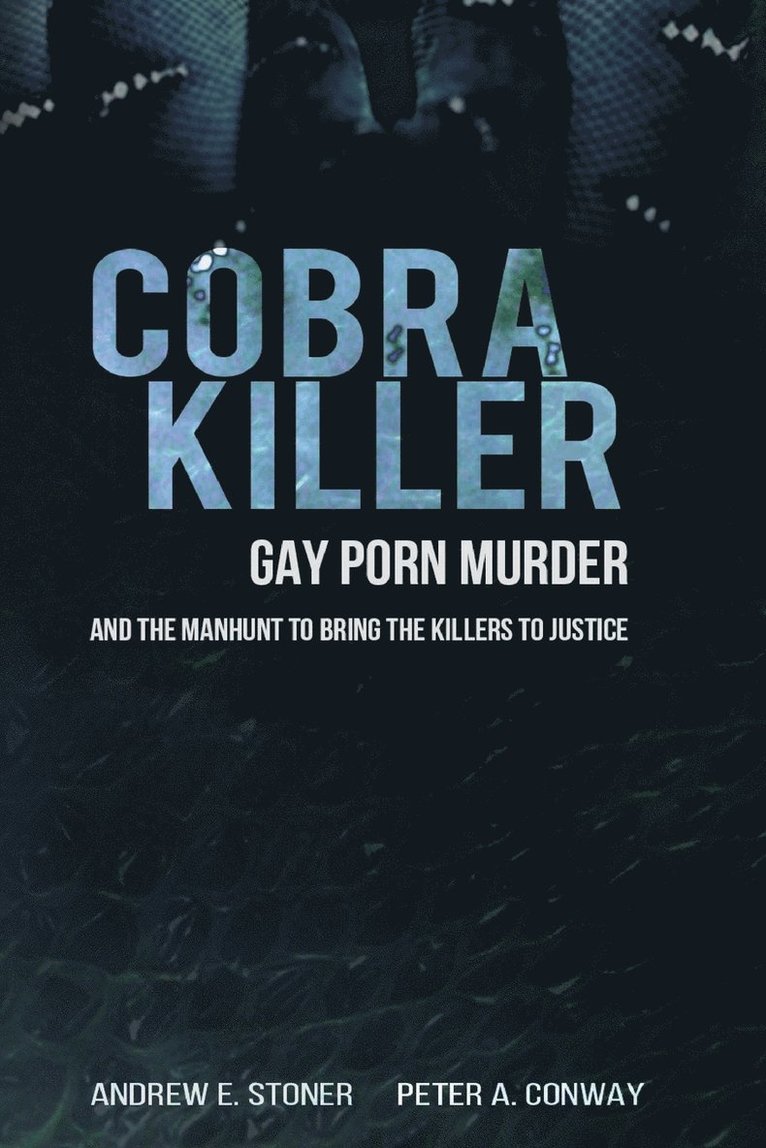 Peter A Conway, Andrew E Stoner, Peter A. Conway, Andrew E. Stoner - Cobra Killer, Häftad