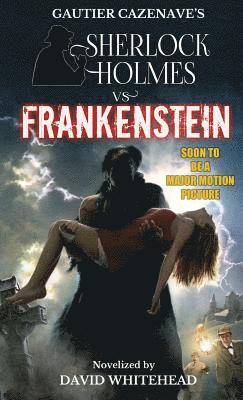 David Whitehead - Sherlock Holmes vs. Frankenstein, Häftad