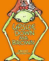 Shelley Ann Westbrook - Upside Down Mr. Brown, Häftad