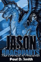 Jason and the Draconauts: The Council of Ancients 1