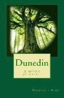bokomslag Dunedin: A mystic journey...