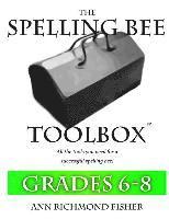 bokomslag The Spelling Bee Toolbox for Grades 6-8: All the Resources You Need for a Successful Spelling Bee