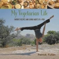 bokomslag My Vegetarian Life