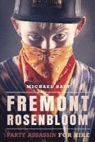 Michael Bast - Fremont Rosenbloom: Party Assassin for Hire, Häftad