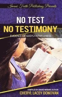 bokomslag No Test No Testimony: Evidence of God's Faithfulness