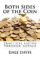 bokomslag Both Sides of the Coin: Practical Living through Action