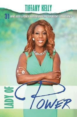 Tiffany Kelly - Lady of Power, Häftad