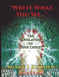 bokomslag 'Write What You See...': The Revelation of Jesus Christ