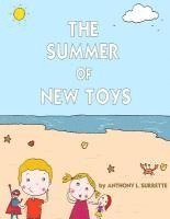 bokomslag The Summer of New Toys