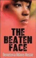 The Beaten Face 1