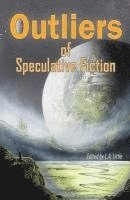 bokomslag Outliers of Speculative Fiction