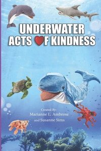 bokomslag Underwater Acts of Kindness