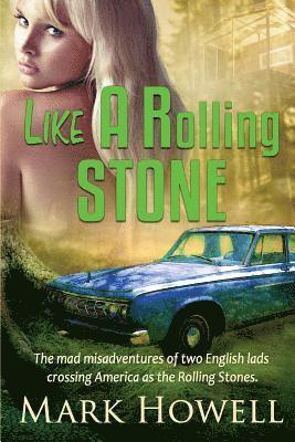 Mark Howell - Like A Rolling Stone, Häftad
