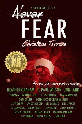 F. Paul Wilson, Lance Taubold - Never Fear - Christmas Terrors: He Sees You When You're Sleeping ..., Häftad